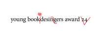 Young Book Designers Award 2024: Διαγωνισμός για νέους/-ες designers βιβλίων